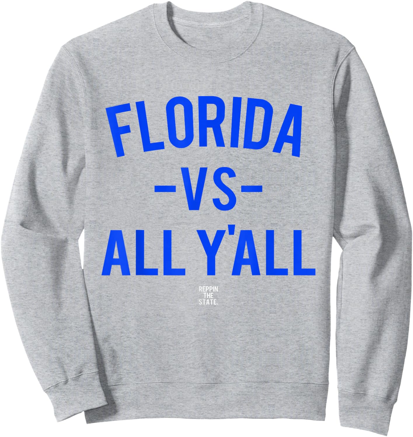 Florida Versus All Yall Sweatshirt - Sweatshirt | Ash