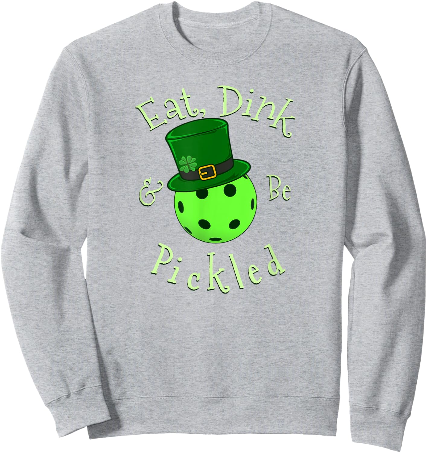 St Patricks Day Pickleball Sweatshirt - Sweatshirt | Ash