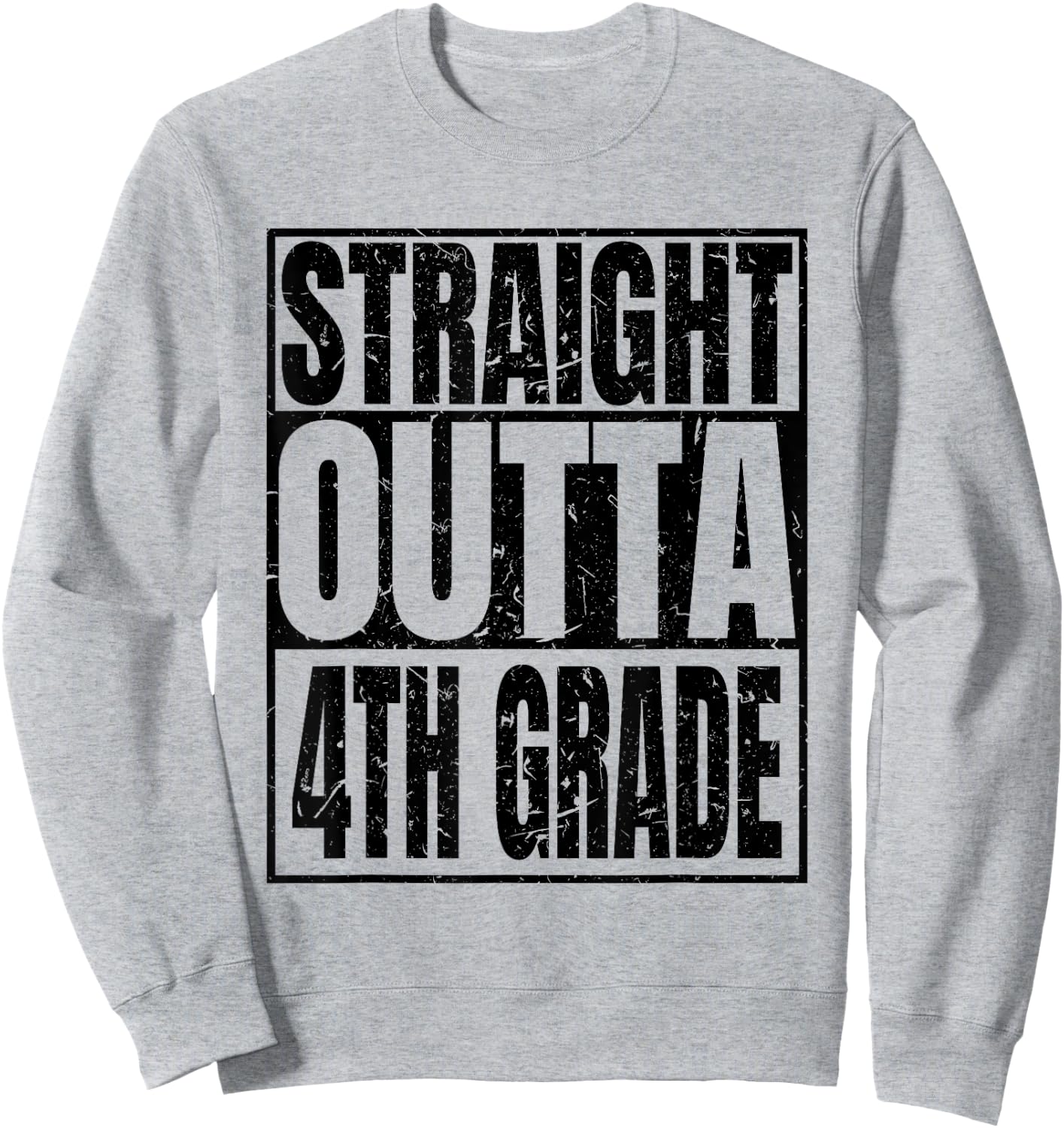Straight Outta 4th Grade Graduation 2025 Degree Class Gifts Sweatshirt - Sweatshirt | Ash