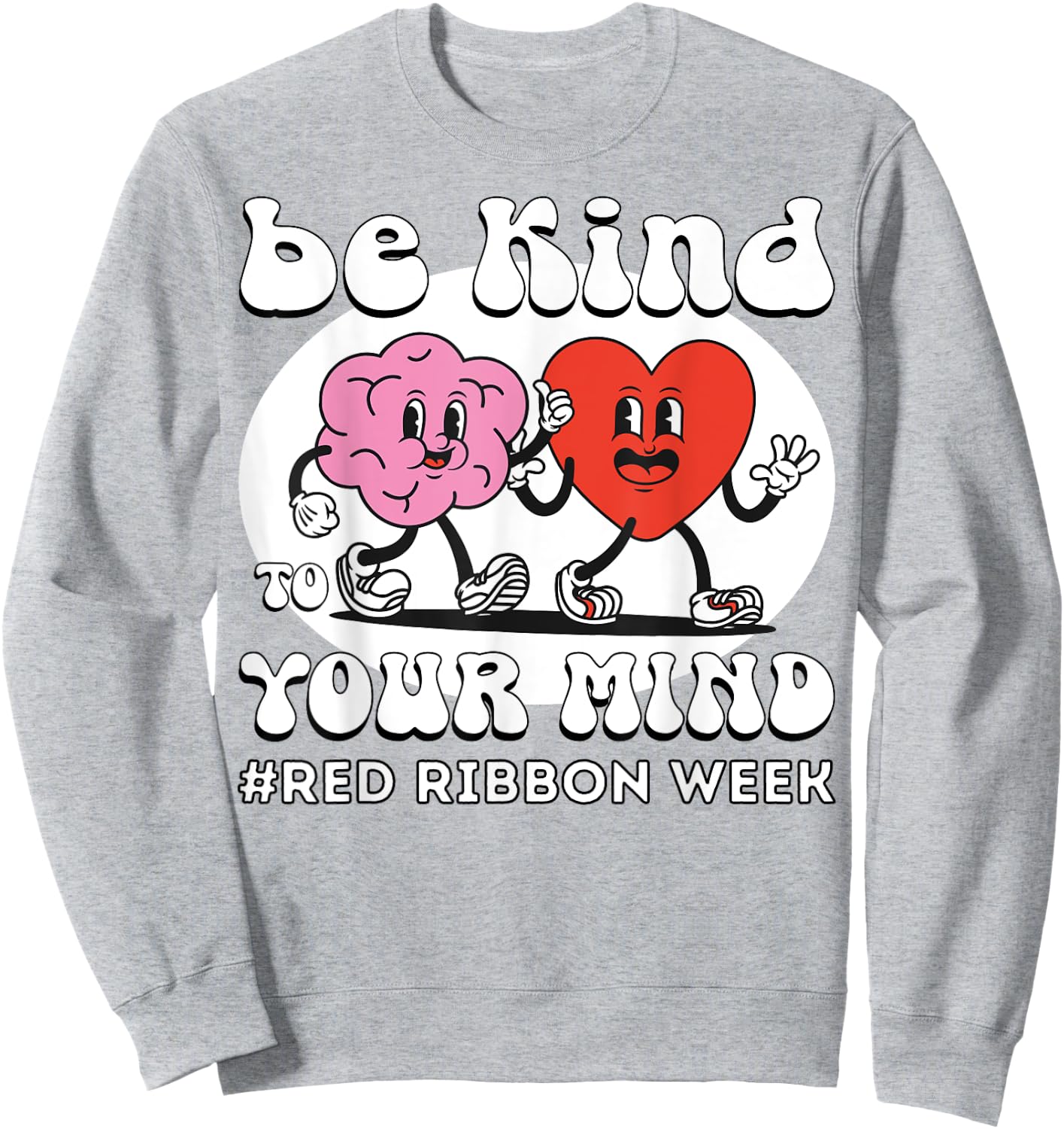 Red Ribbon Week - Be Kind To Your Mind Kids Boys Girls Sweatshirt - Sweatshirt | Ash