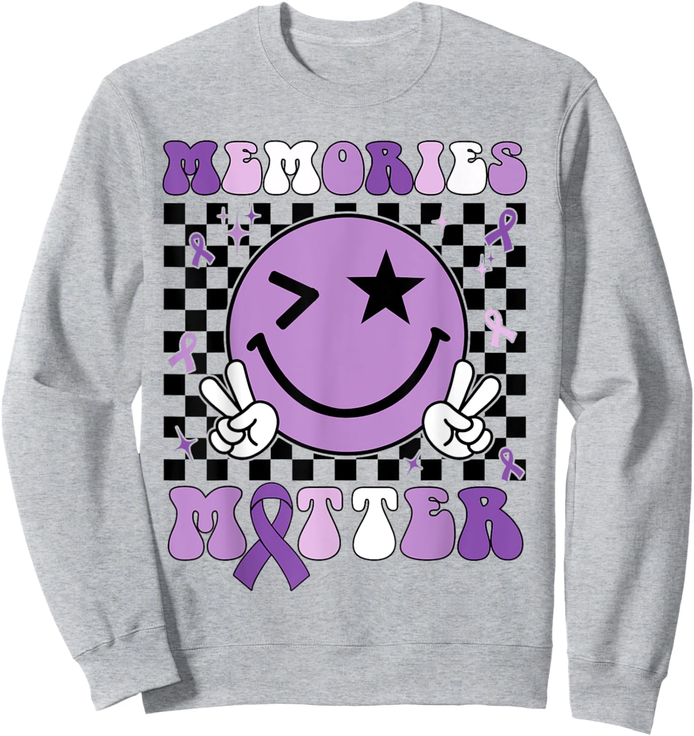 Memories Matter ALZ Purple Funny Meme Alzheimer's Awareness Sweatshirt - Sweatshirt | Ash