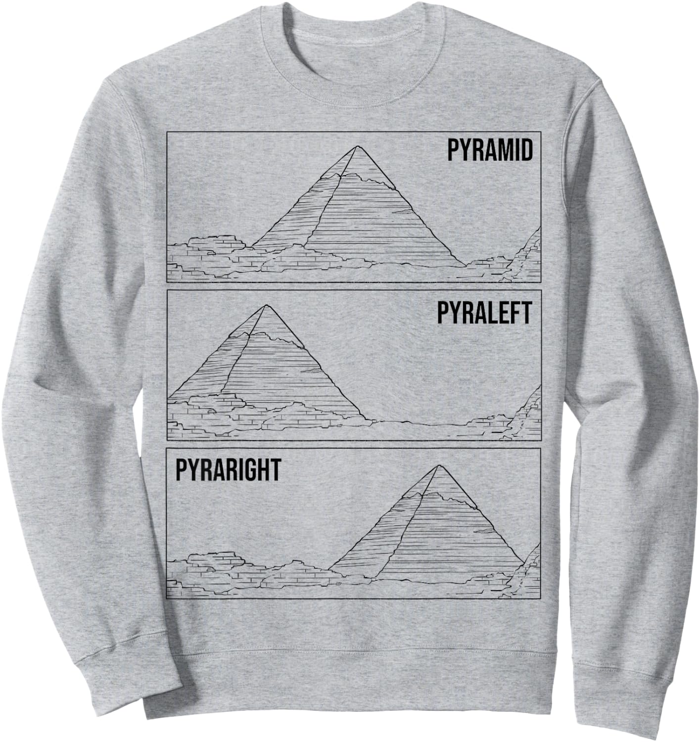 Pyramid Meme Funny Ancient Egypt Pyramids Egyptian Gift Sweatshirt - Sweatshirt | Ash