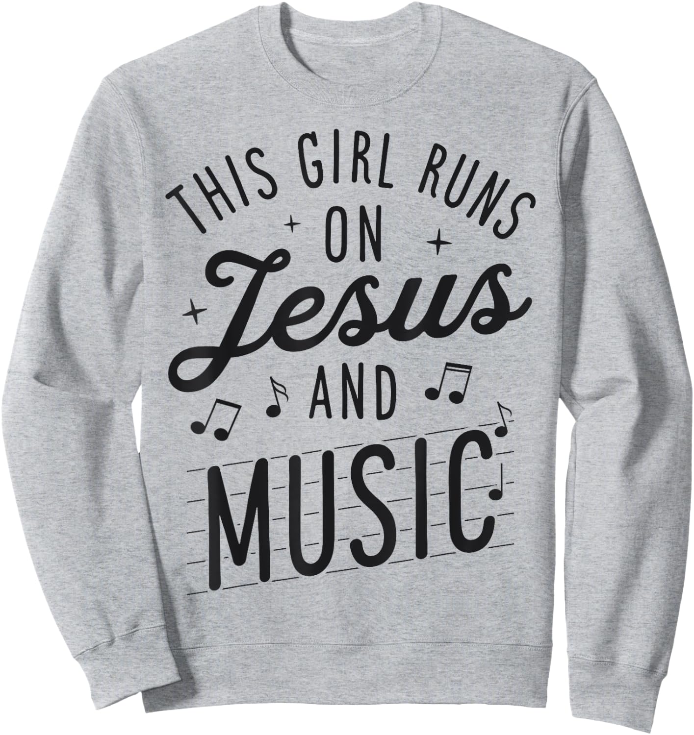 This Girl Runs On Jesus And Music Lover Christian Women Gift Sweatshirt - Sweatshirt | Ash