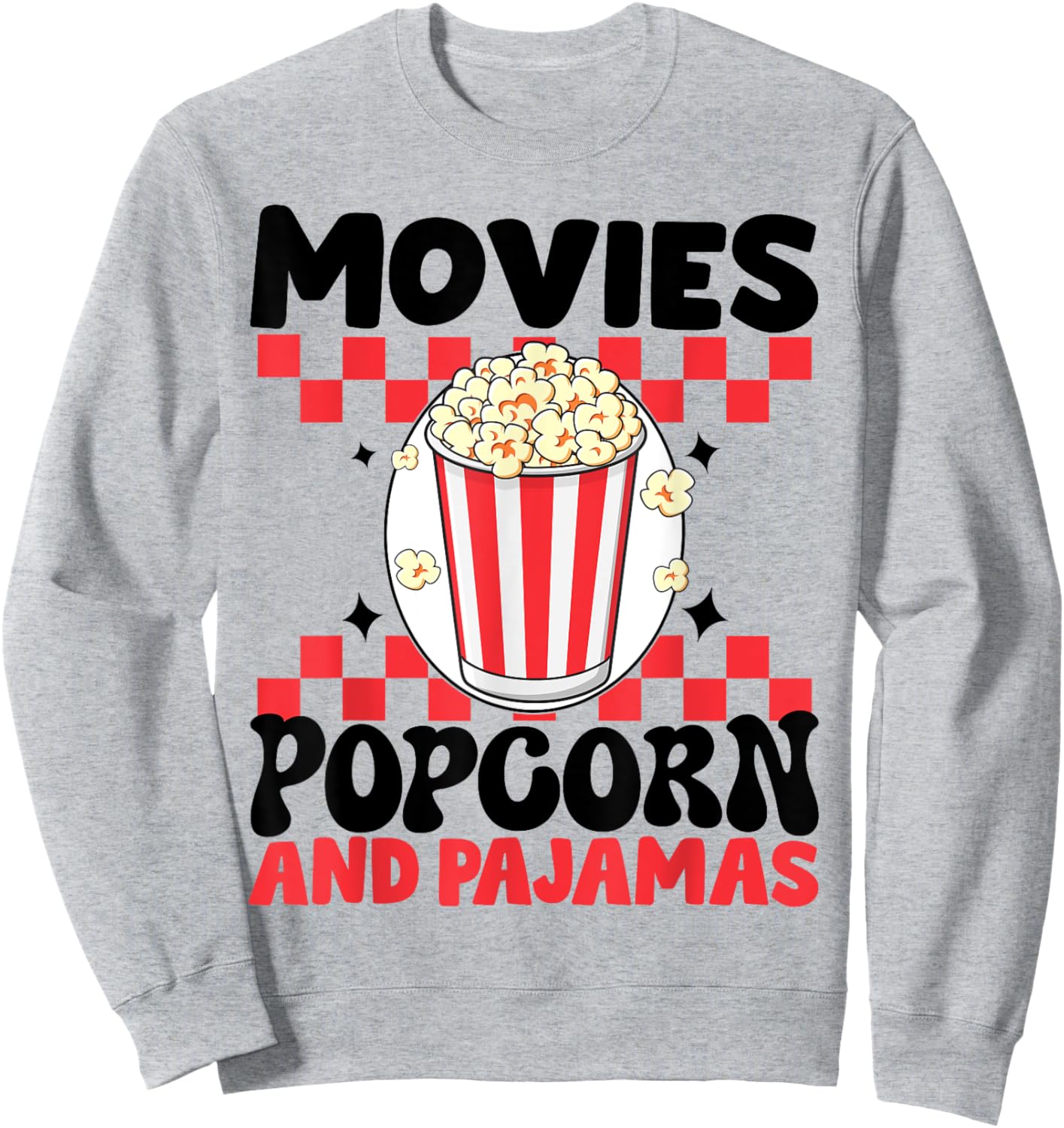 Movies Popcorn And Pajamas Funny Popcorn Movie Sweatshirt - Sweatshirt | Ash