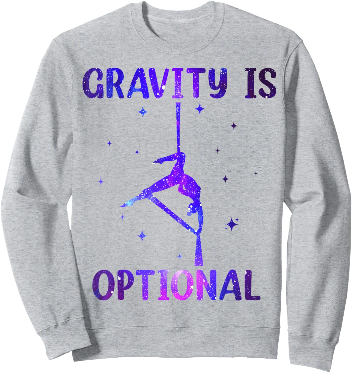 Gravity is Optional Aerial Silks Hammock, Aerialist Circus Sweatshirt - Sweatshirt | Ash