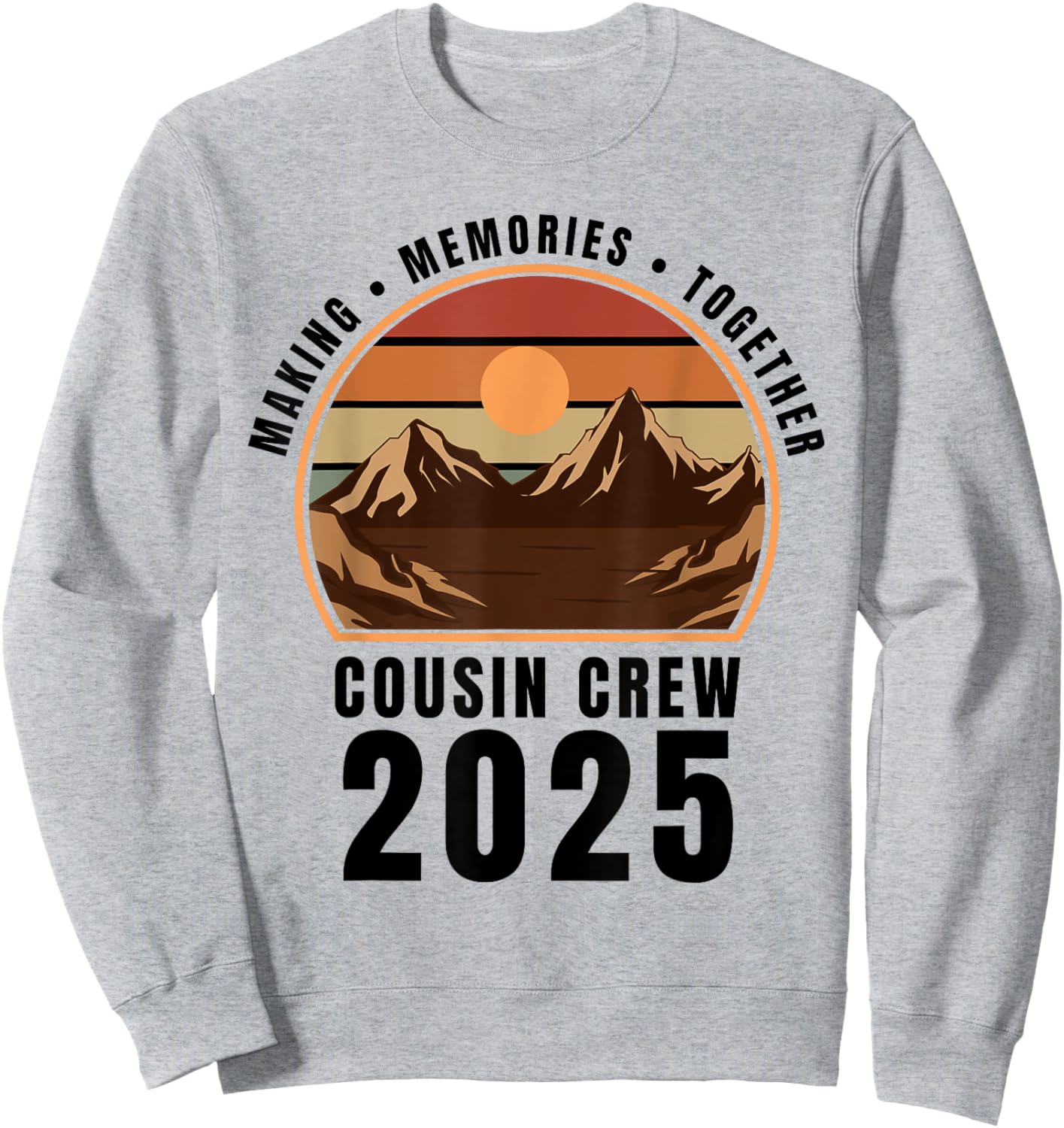 Cousin Crew Camp Family Camping Trip Matching Camper 2025 Sweatshirt - Sweatshirt | Ash