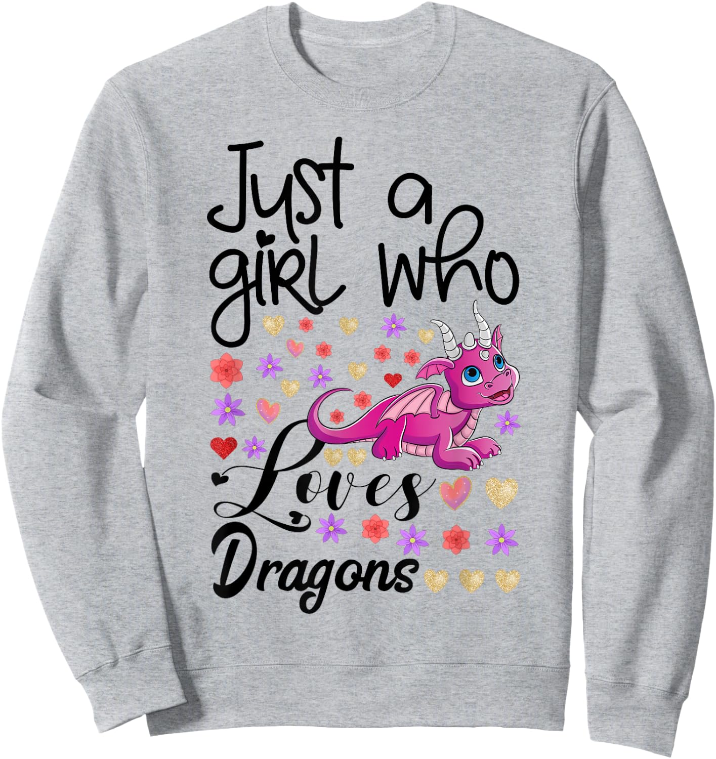 Just a Girl who Loves Dragons Fire Breathing Beast Wings Sweatshirt - Sweatshirt | Ash