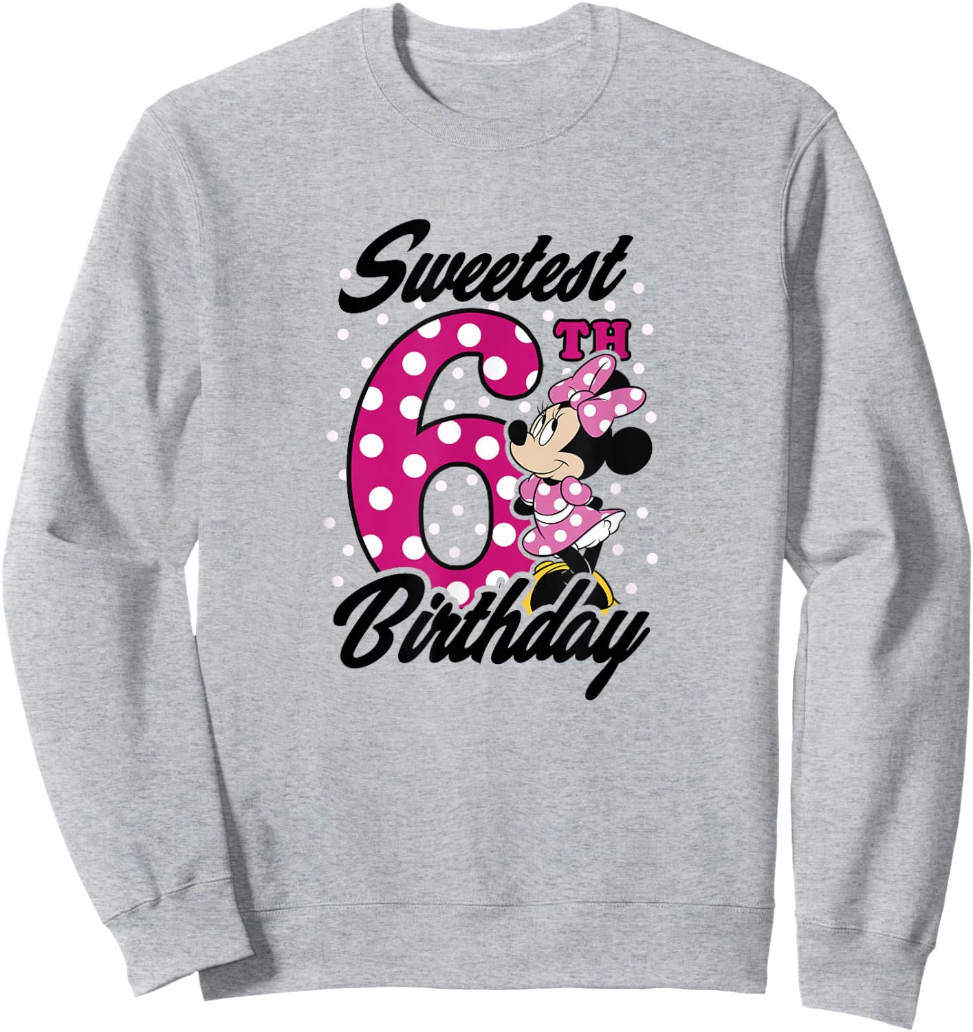 Disney Minnie Mouse Pink Polka Dot Sweetest 6th Birthday Small Sweatshirt - Sweatshirt | Ash