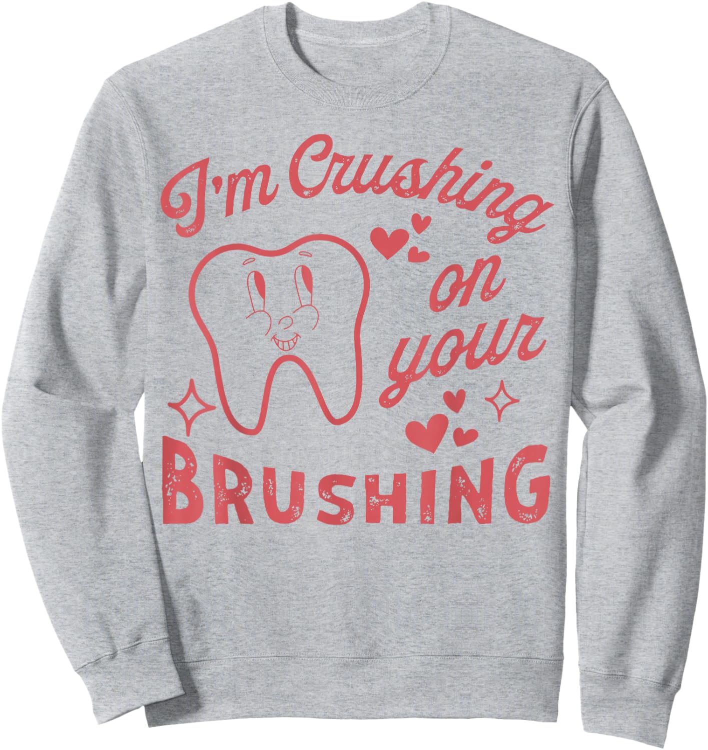 I'm Crushing On Your Brushing Sweatshirt - Sweatshirt | Ash