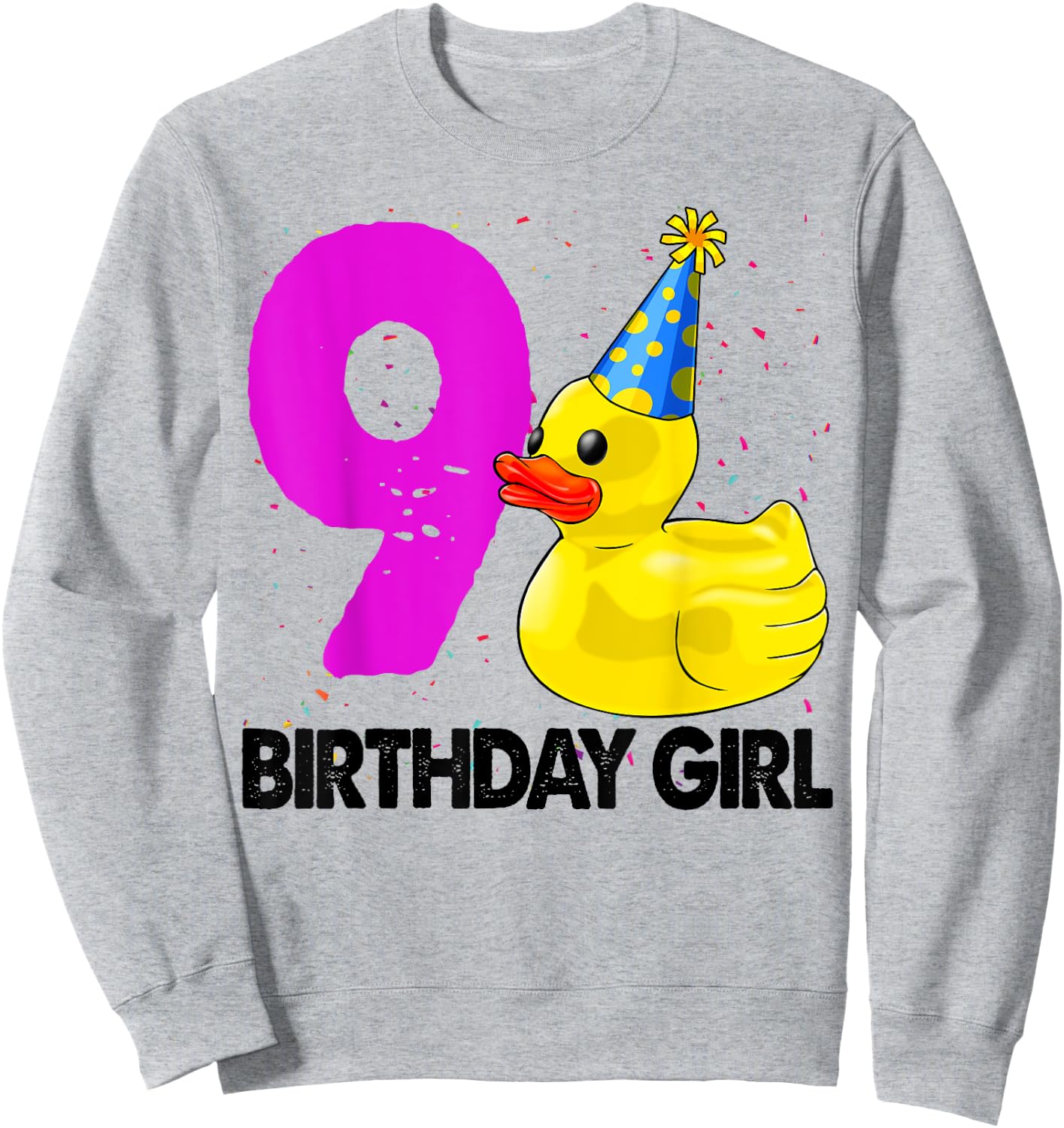 Funny Birthday Girl 9 Duck Shirt Women Duck Lovers Sweatshirt - Sweatshirt | Ash