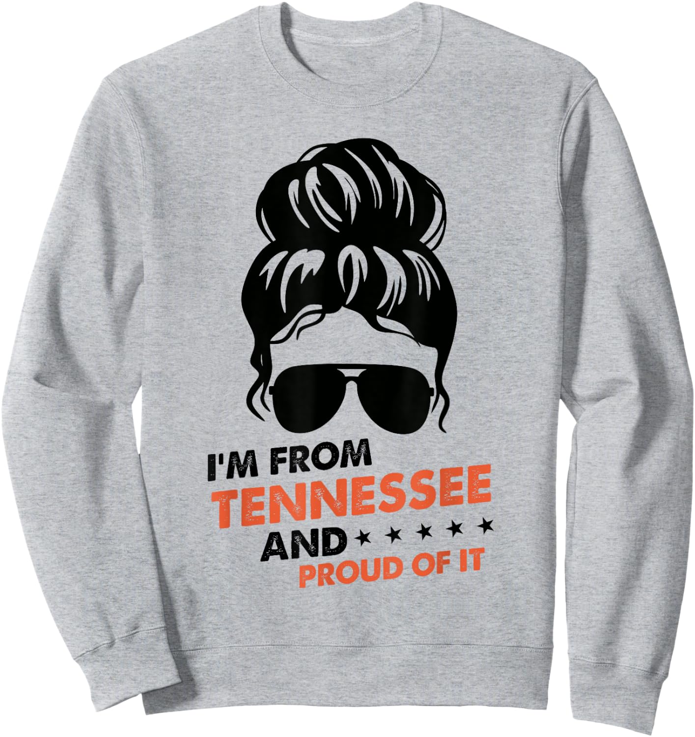 I'm From Tennessee And Proud Of It - Orange TN Tennessee Sweatshirt - Sweatshirt | Ash