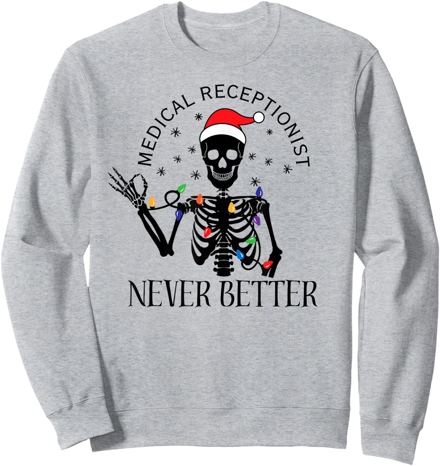 Funny Medical Receptionist Christmas Med Receptionist Clinic Sweatshirt - Sweatshirt | Ash