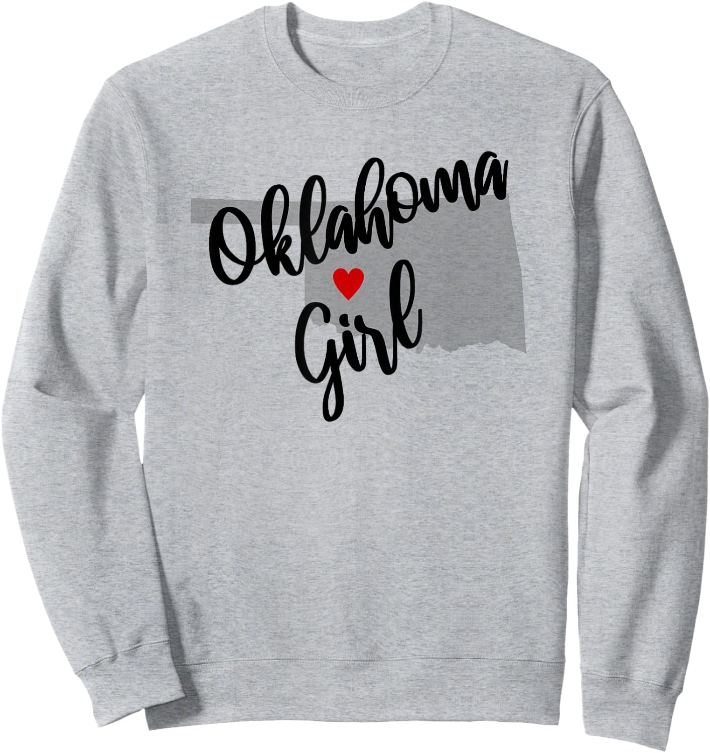 Oklahoma Girl Home State Cute Heart Sweatshirt - Sweatshirt | Ash