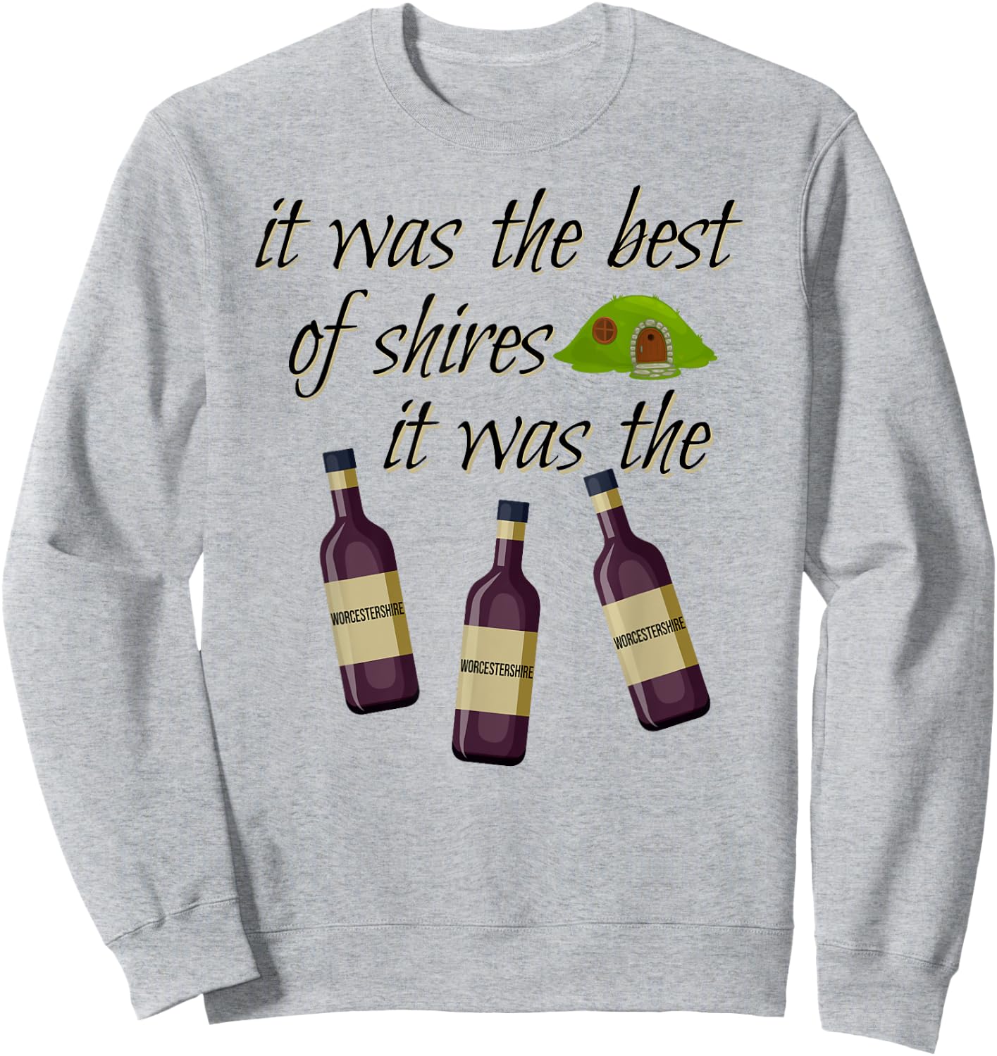 It was the Best of Shires It was the Worcestershires Sweatshirt - Sweatshirt | Ash