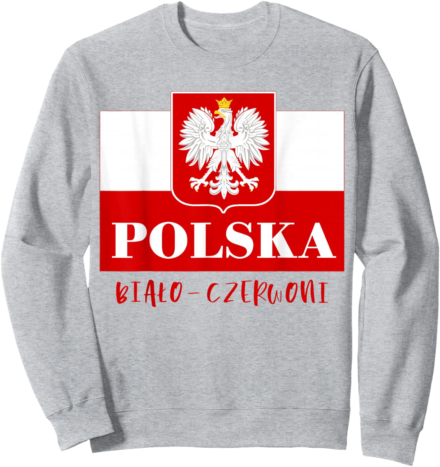 Polska Bialo-Czerwoni, Polish Flag Polish Emblem White Eagle Sweatshirt - Sweatshirt | Ash