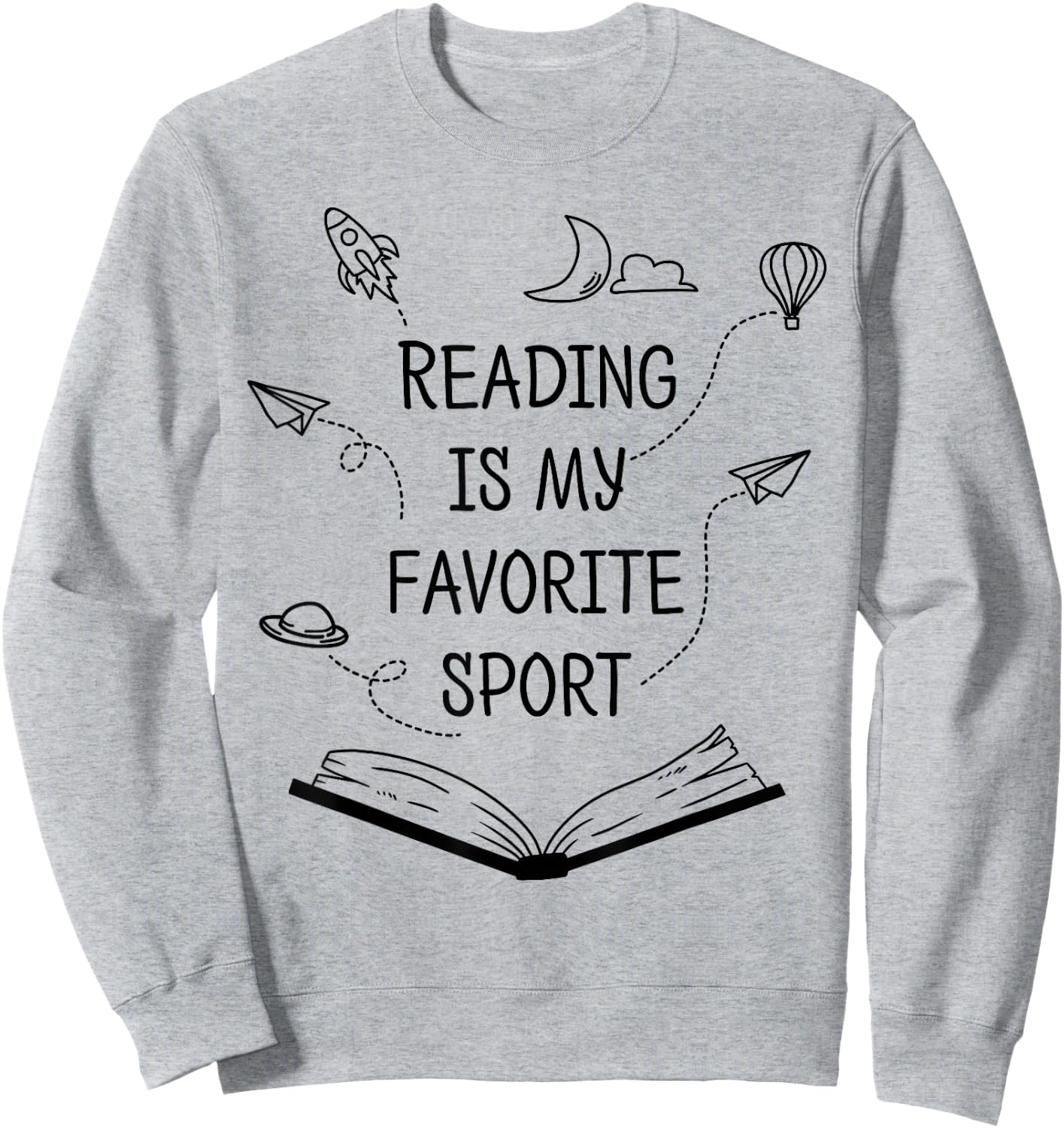 Reading Is My Favorite Sport Read Bookworm Book Lover Gift Sweatshirt - Sweatshirt | Ash