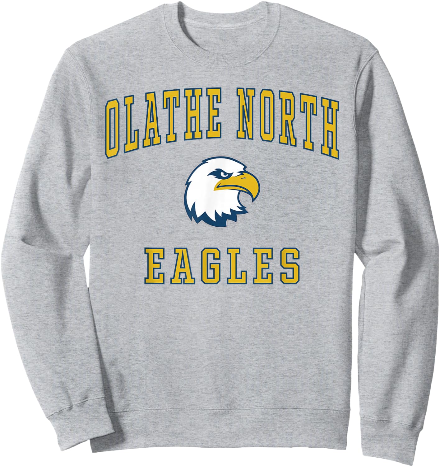 Olathe North High School Eagles Sweatshirt - Sweatshirt | Ash