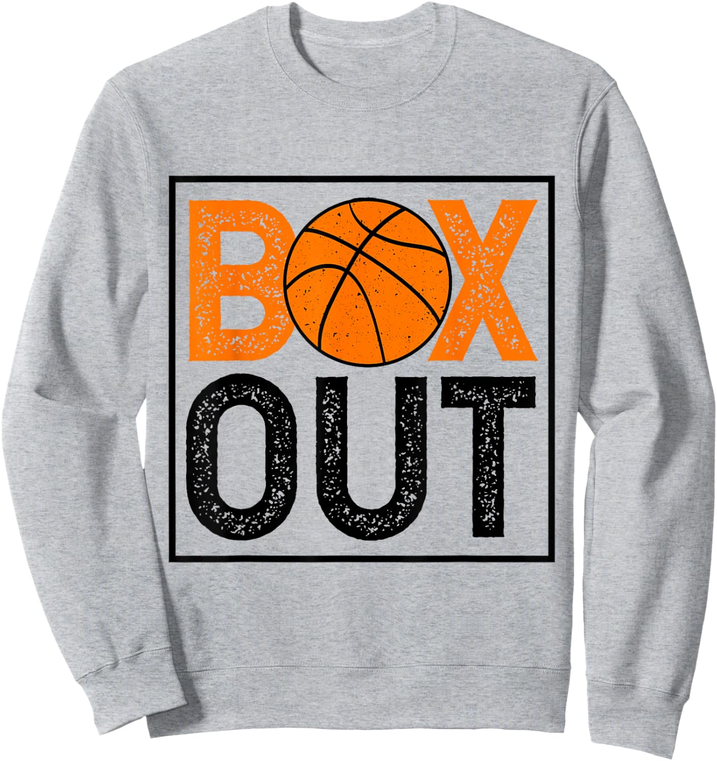 Box Out Basketball Rebound Rebounding Baller Sport Coach Sweatshirt - Sweatshirt | Ash
