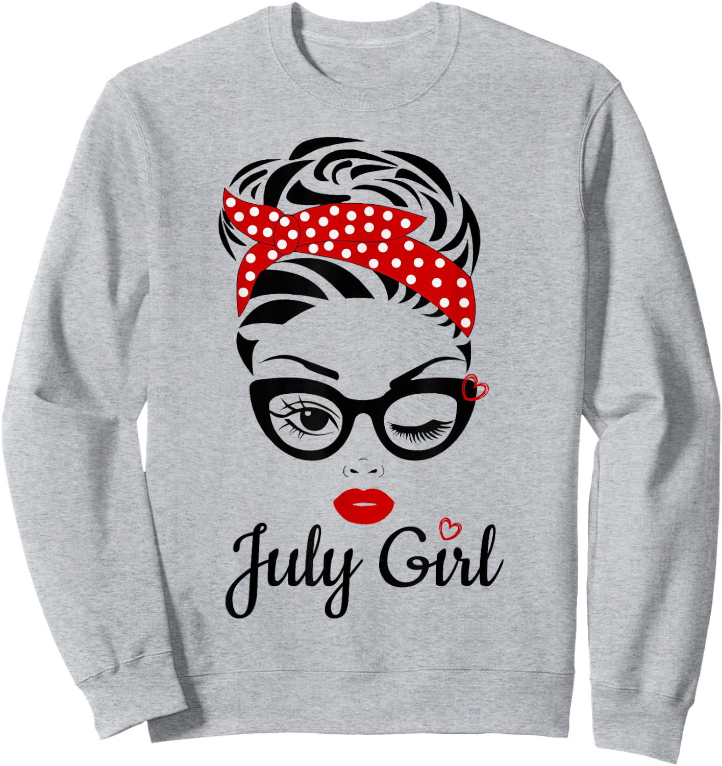 Women July Girl Birthday Girl Born July Birthday Sweatshirt - Sweatshirt | Ash