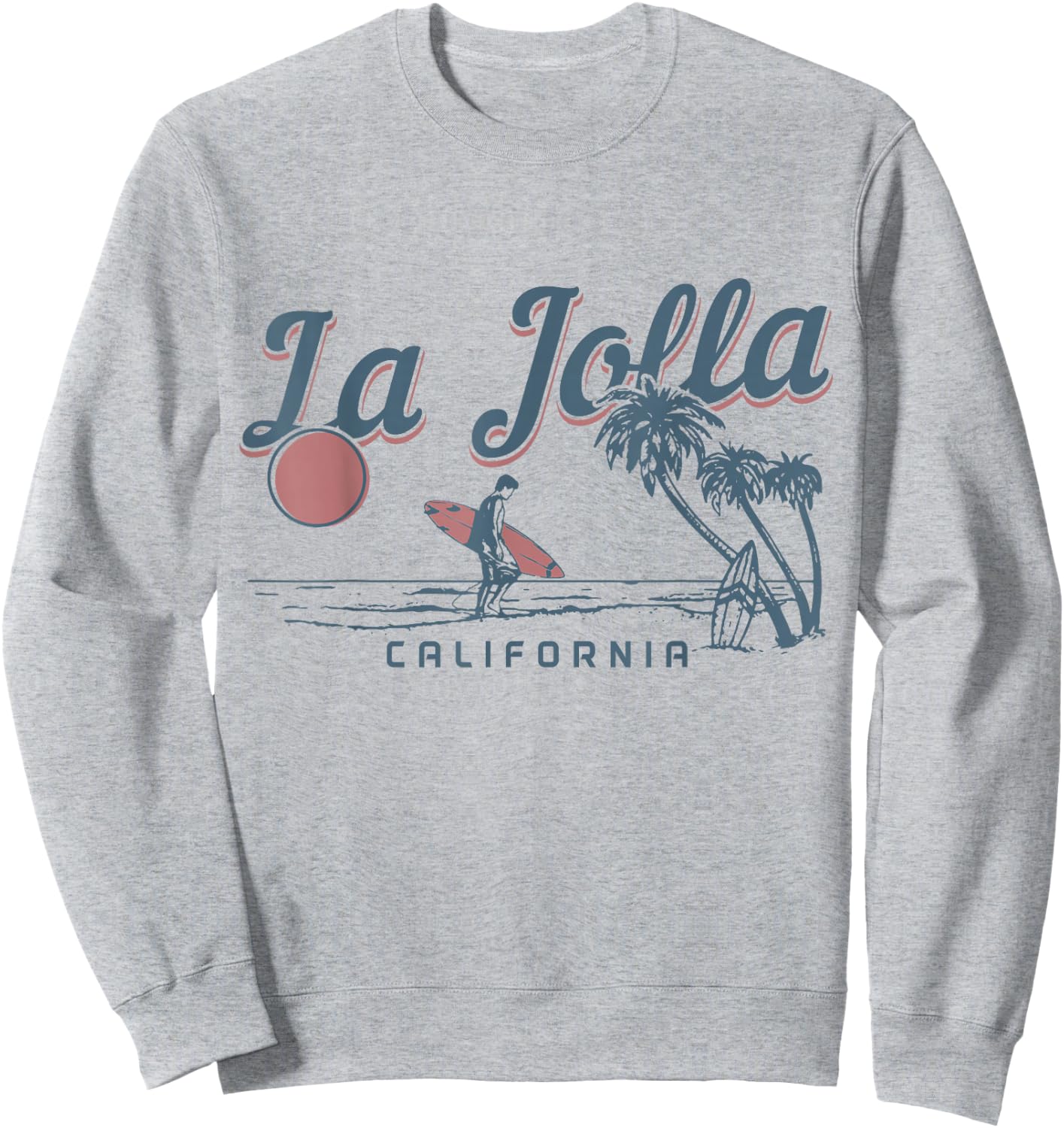 La Jolla California Surf Beach Vintage Souvenir Surfer Sweatshirt - Sweatshirt | Ash