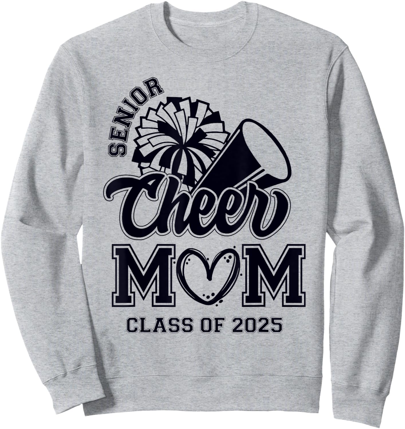Senior Cheerleader Mom Cheer Class Of 2025 Graduation Women Sweatshirt - Sweatshirt | Ash