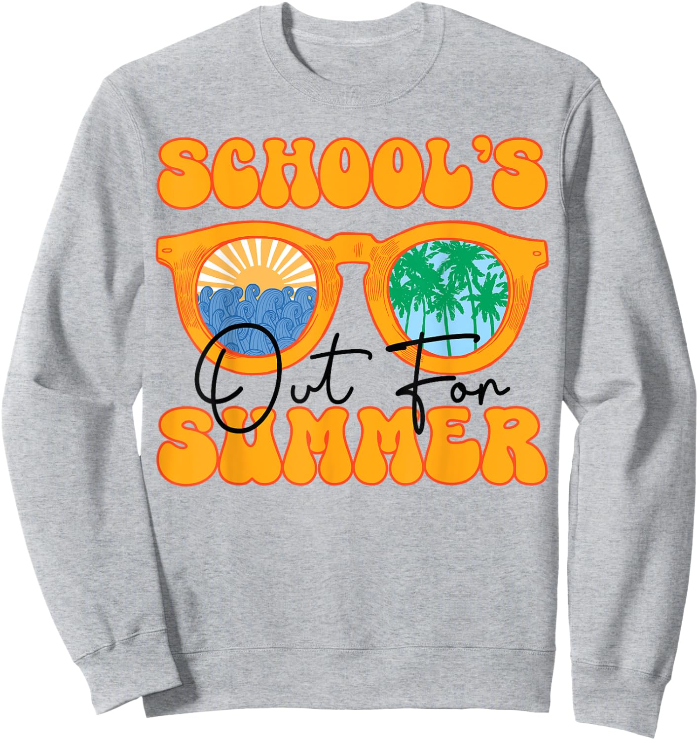 Schools Out For Summer Last Day Of School Kids Toddler Girls Sweatshirt - Sweatshirt | Ash