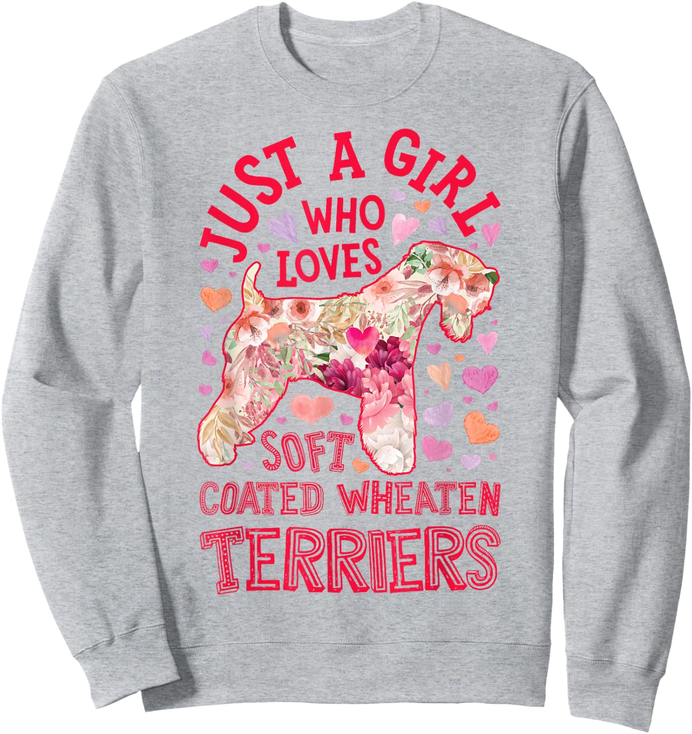 Soft Coated Wheaten Terrier Just A Girl Who Loves Dog Flower Sweatshirt - Sweatshirt | Ash