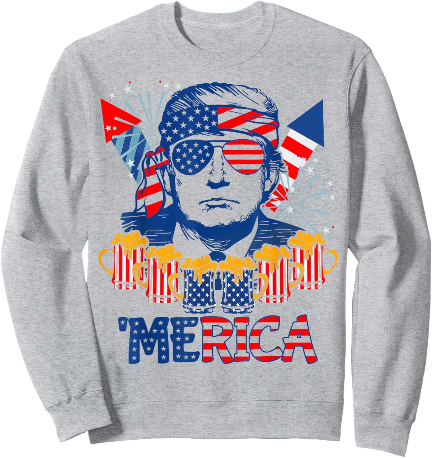 'MERICA TRUMP Drink Beer 4th Of July American Flag Fireworks Men Sweatshirt - Sweatshirt | Ash