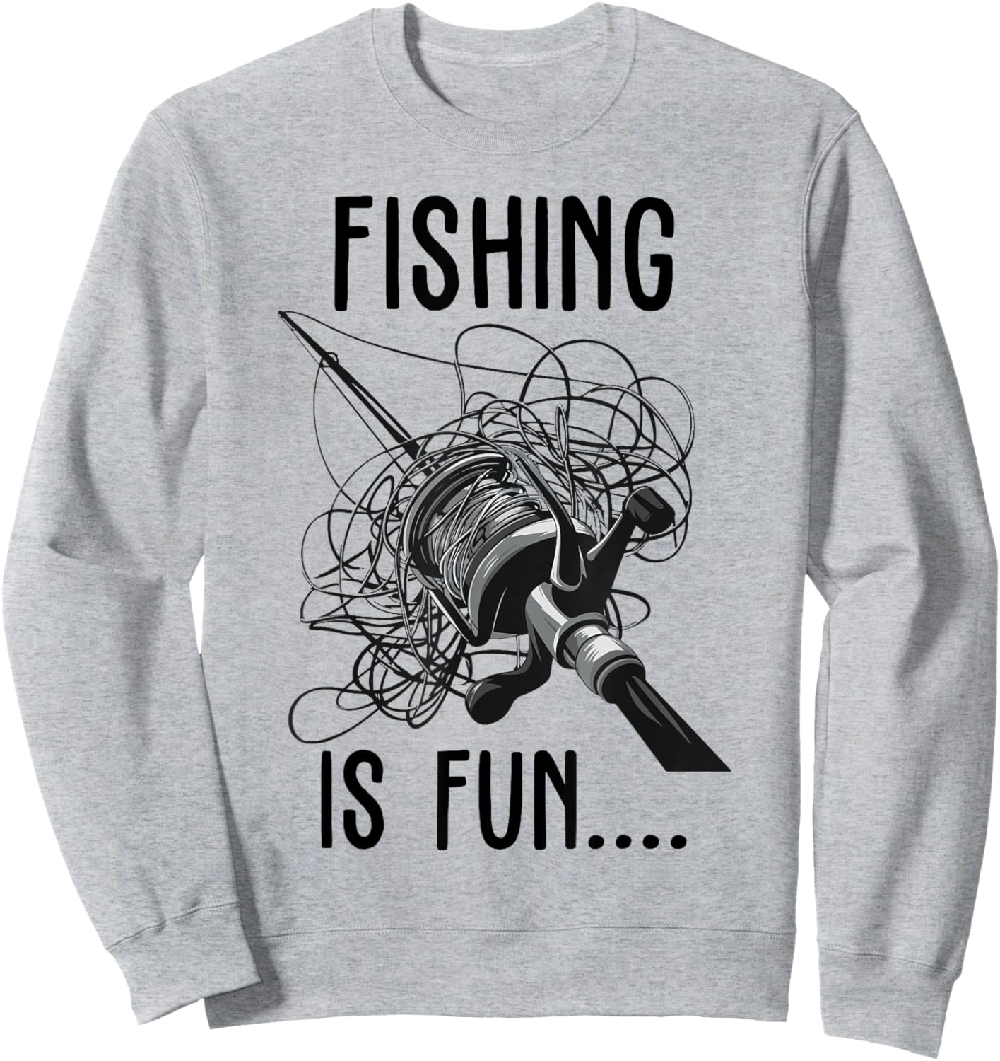 Fishing is Fun Funny Outdoor Fishing Bird's Nest Sweatshirt - Sweatshirt | Ash