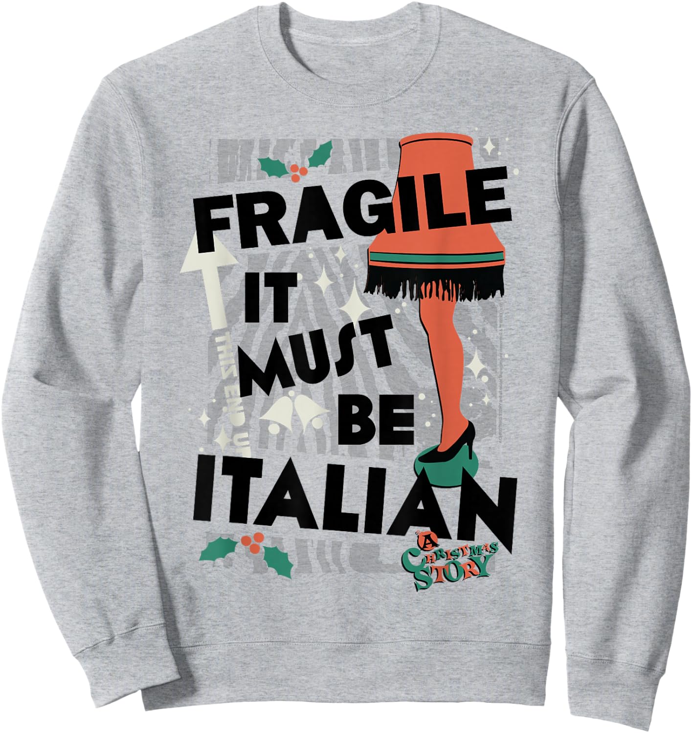 A Christmas Story Fragile It Must Be Italian Sweatshirt - Sweatshirt | Ash