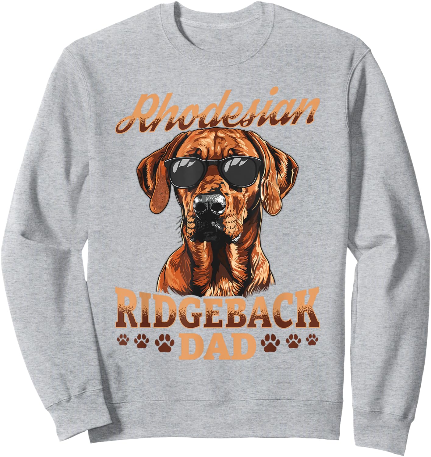Rhodesian Ridgeback Dog Breed Rhodesian Ridgeback Dad Sweatshirt - Sweatshirt | Ash