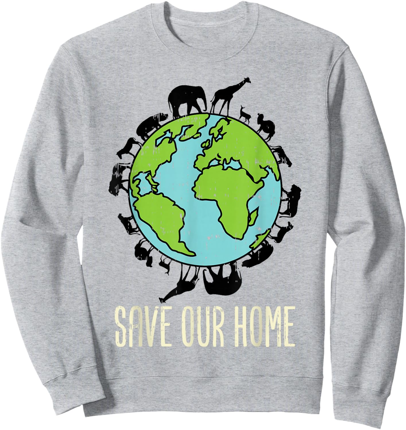 Save Our Home Animals Wildlife Conservation Earth Day Gift Sweatshirt - Sweatshirt | Ash