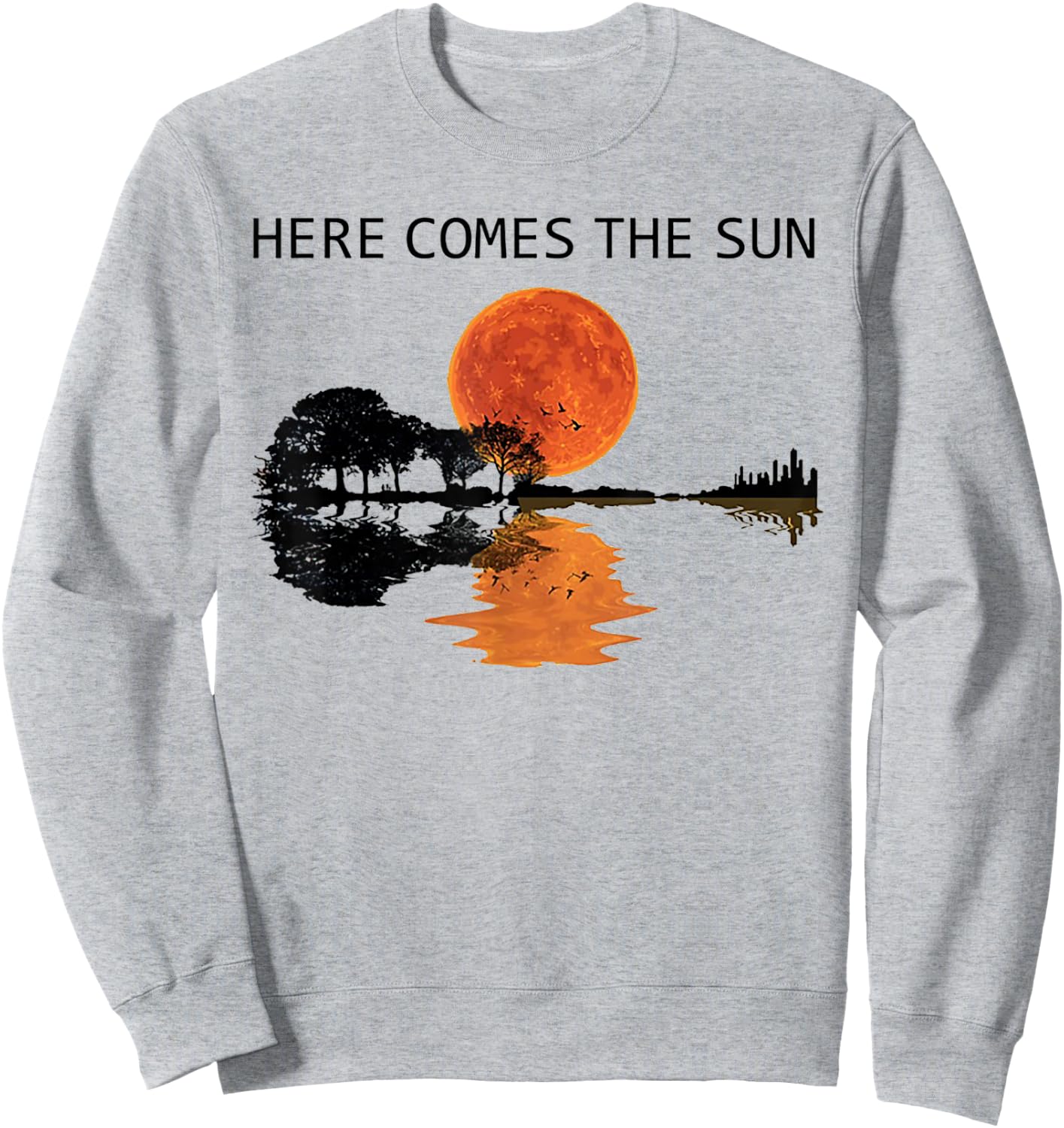Here Comes The Sun Guitar Shadow Water Retro Sunset Sweatshirt - Sweatshirt | Ash