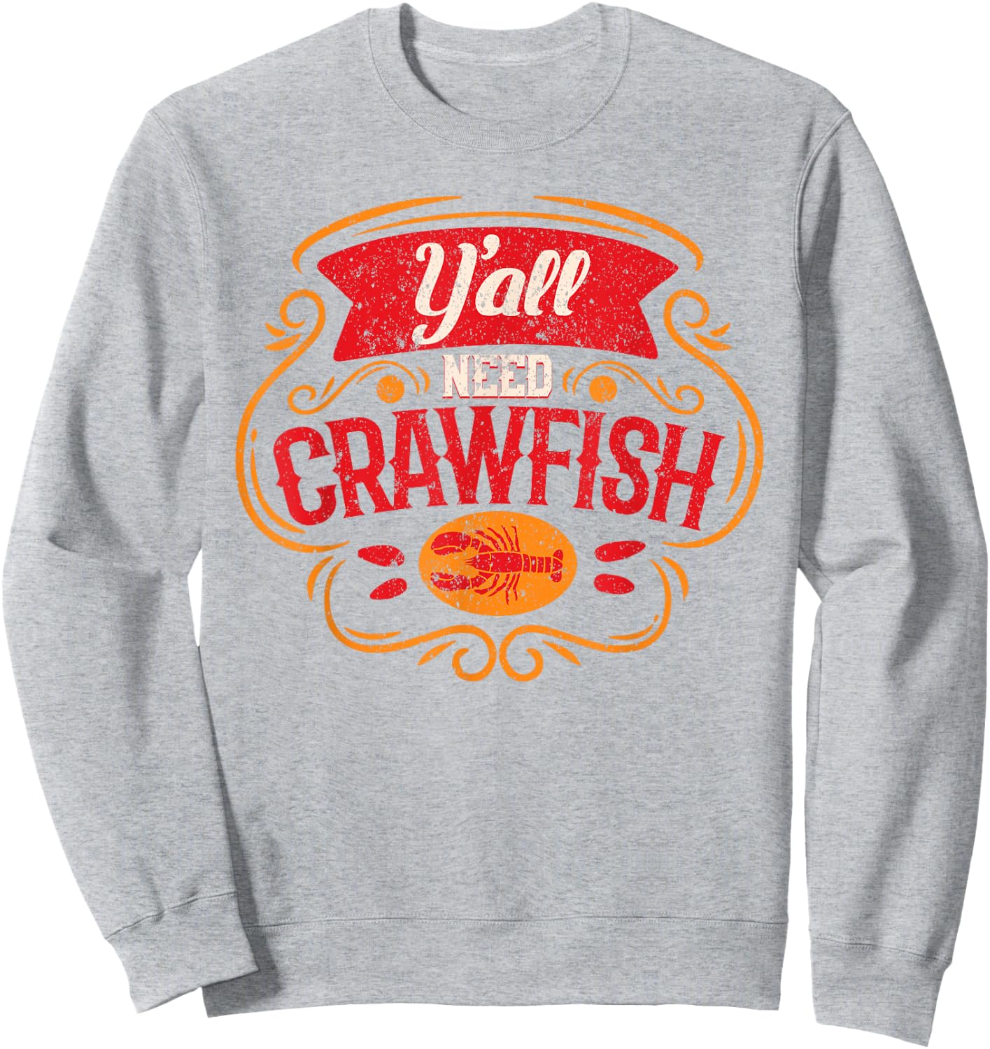 Y'all Need Crawfish Cute Bayou Cajun Seafood Boil Festival Sweatshirt - Sweatshirt | Ash