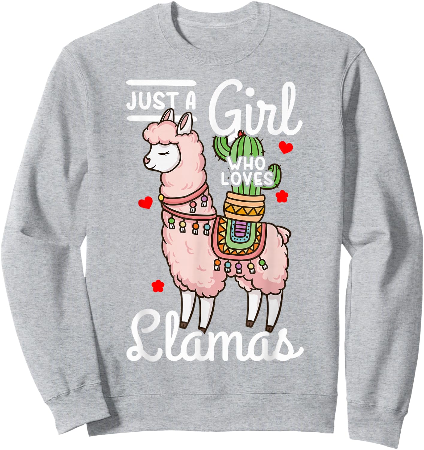 Llama Just a Girl Who Loves Llamas Sweatshirt - Sweatshirt | Ash