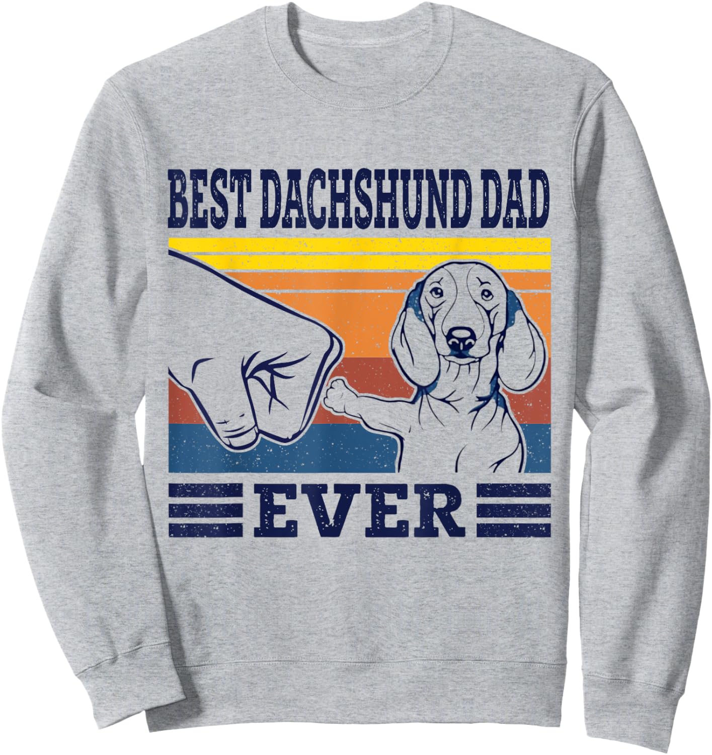 Best Dachshund Dad Ever Dog Vintage Animal Lovers Gifts Sweatshirt - Sweatshirt | Ash