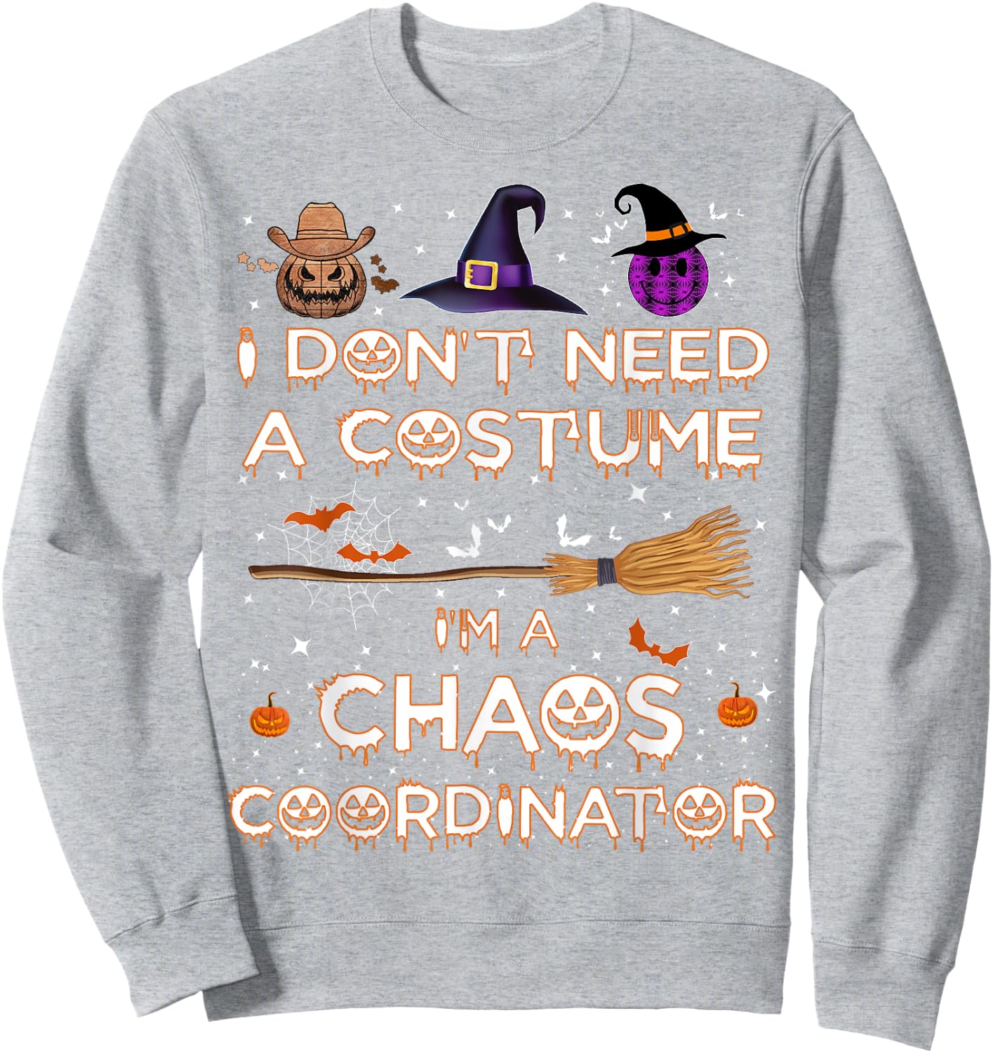 Chaos Coordinator Halloween Costume 2023 Pumpkin Sweatshirt - Sweatshirt | Ash