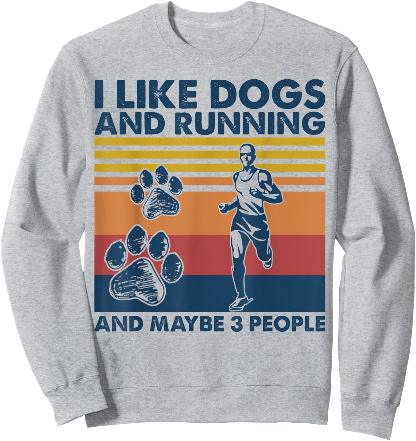 I Like Dogs And Running And Maybe 3 People Vintage Sweatshirt - Sweatshirt | Ash