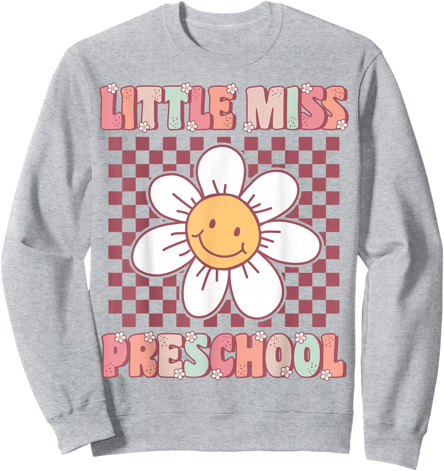 Little Miss Preschool Retro Cute Groovy First Day of Pre-K Sweatshirt - Sweatshirt | Ash