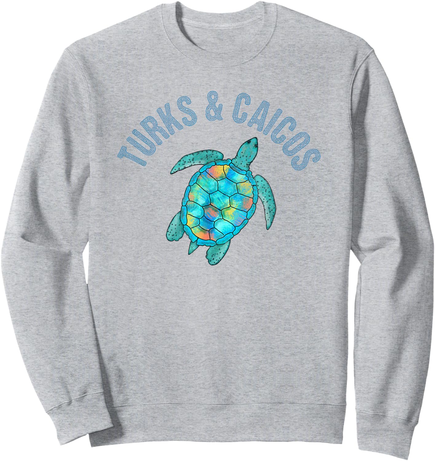 Turks & Caicos Beach Design / Sea Turtle Illustration Gift Men Women Girls Kids Sweatshirt - Sweatshirt | Ash