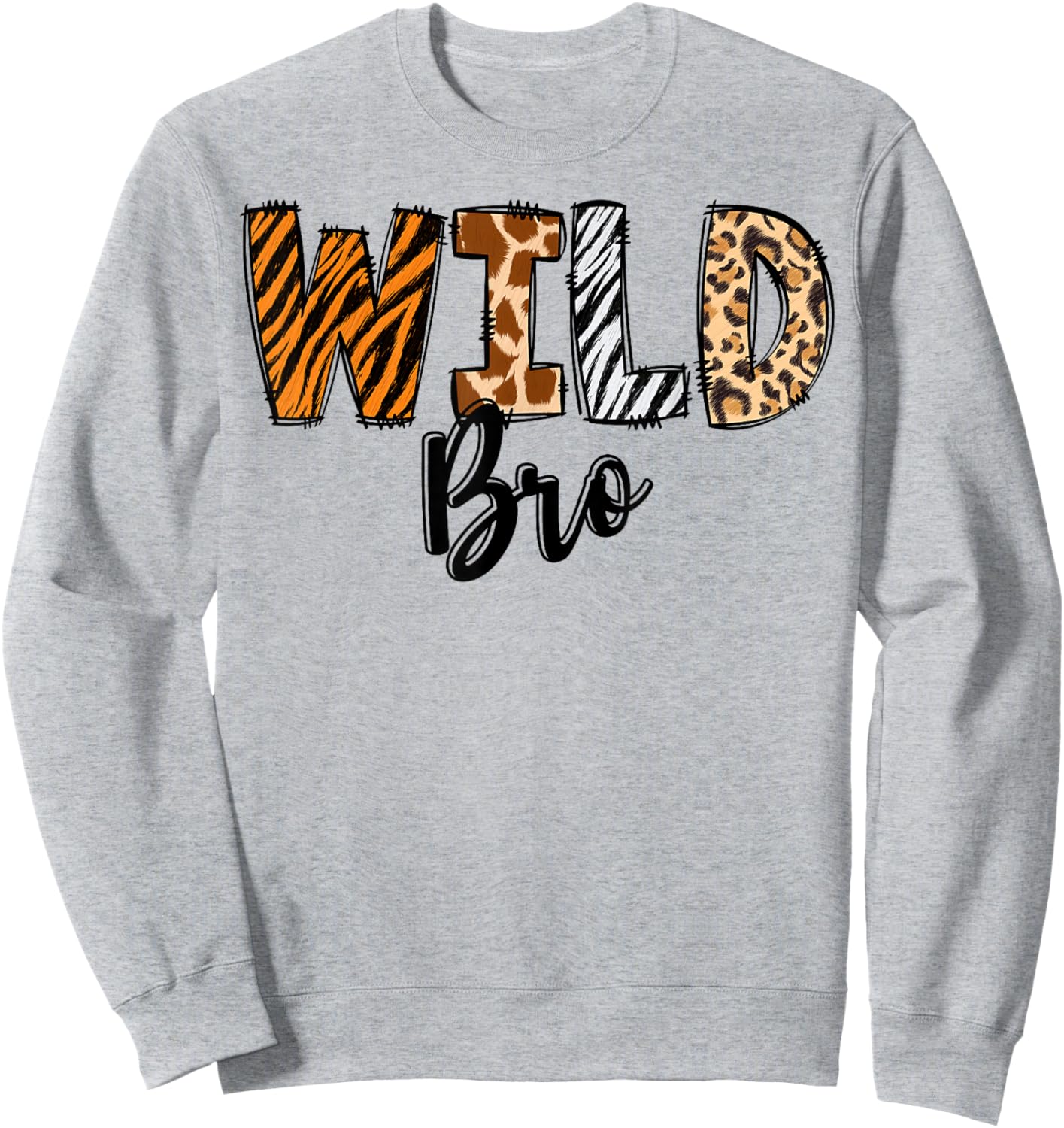 Wild Bro Zoo Born Two Be Wild B-day Safari Jungle Animal Sweatshirt - Sweatshirt | Ash