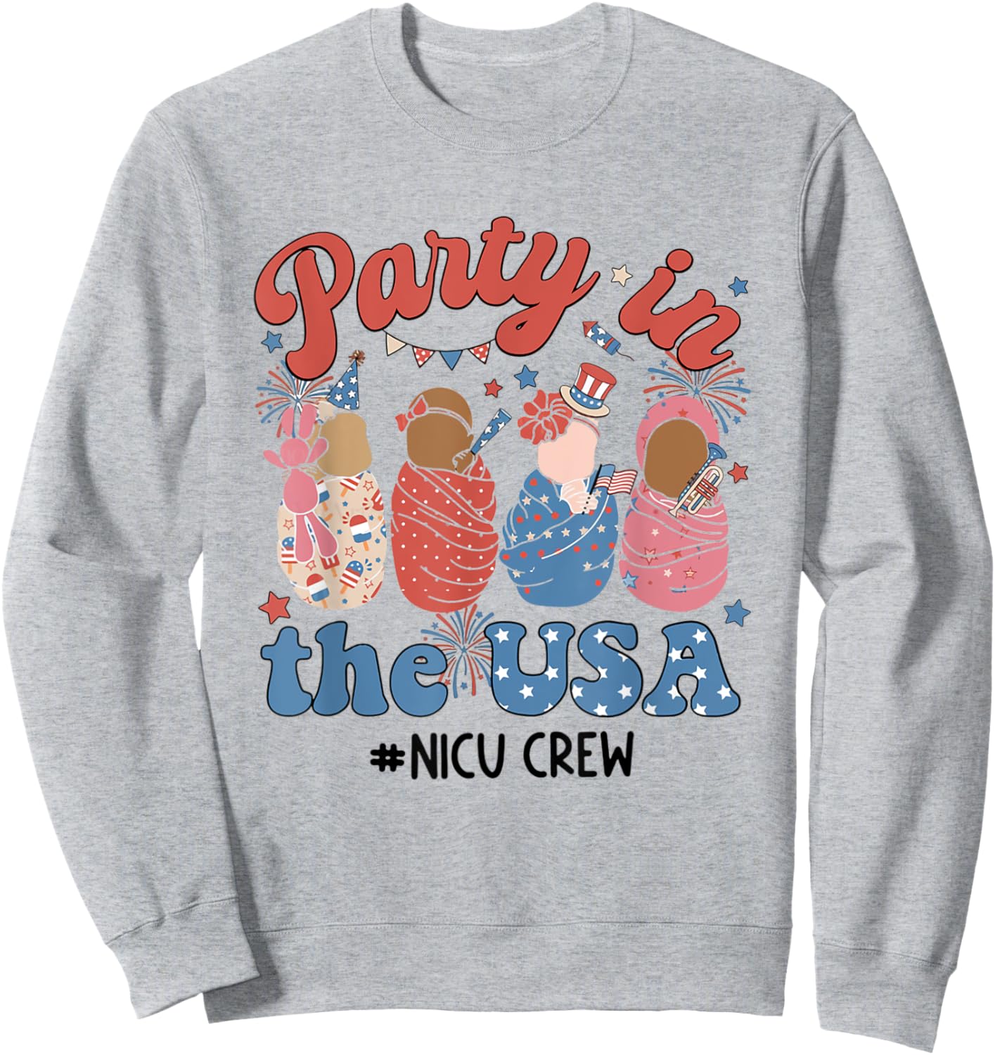 Retro Party In The USA NICU Crew 4th Of July NICU Nurse Men Sweatshirt - Sweatshirt | Ash