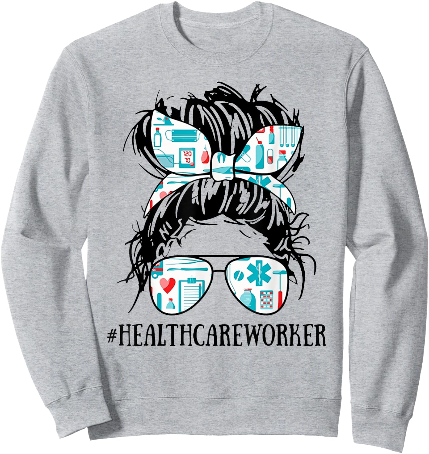 Messy Hair Woman Bun Healthcare Worker - Nurse Life Sweatshirt - Sweatshirt | Ash