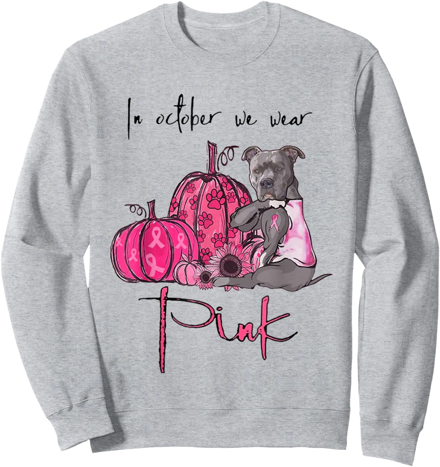In October We Wear Pink - Breast Cancer Awareness Pitbull Sweatshirt - Sweatshirt | Ash