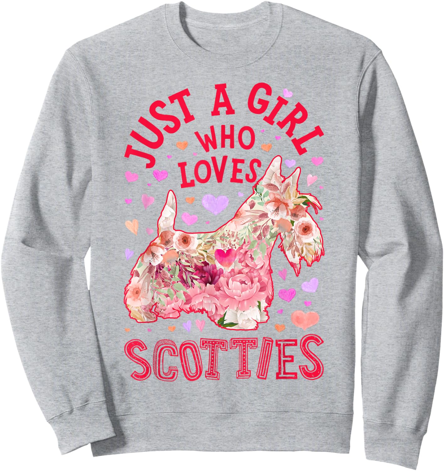 Scottie Scottish Terrier Just A Girl Who Loves Dog Flower Sweatshirt - Sweatshirt | Ash