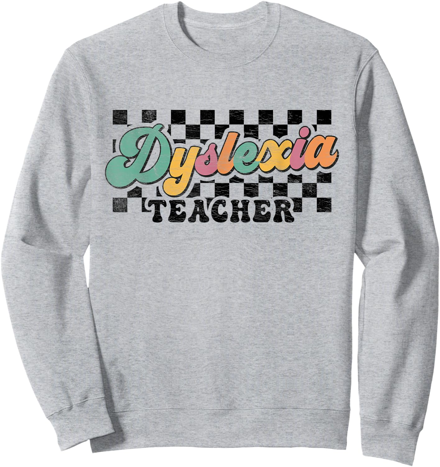 Retro Checkered Dyslexia Teacher Squad SPED Therapist Mental Sweatshirt - Sweatshirt | Ash