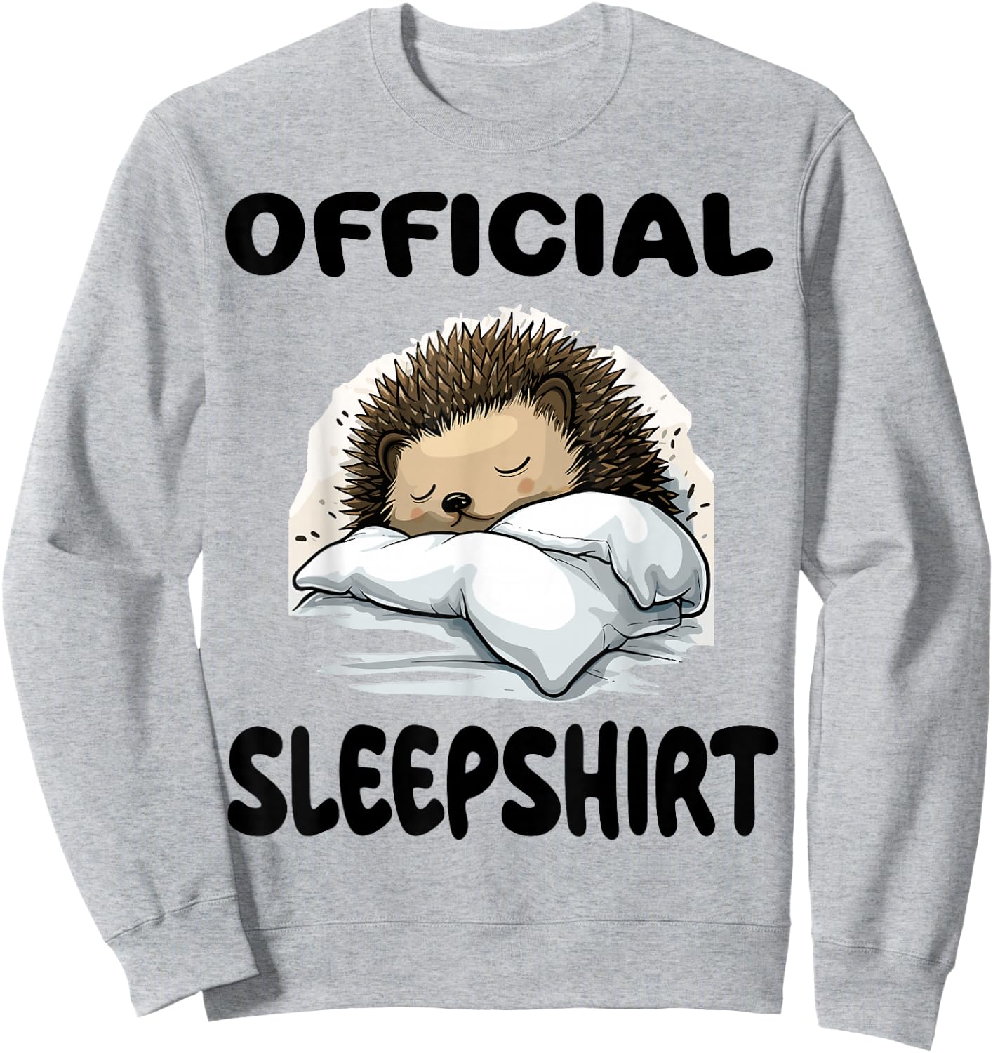 Hedgehog Animal Official Sleepshirt Pajamas Nightgown Sweatshirt - Sweatshirt | Ash