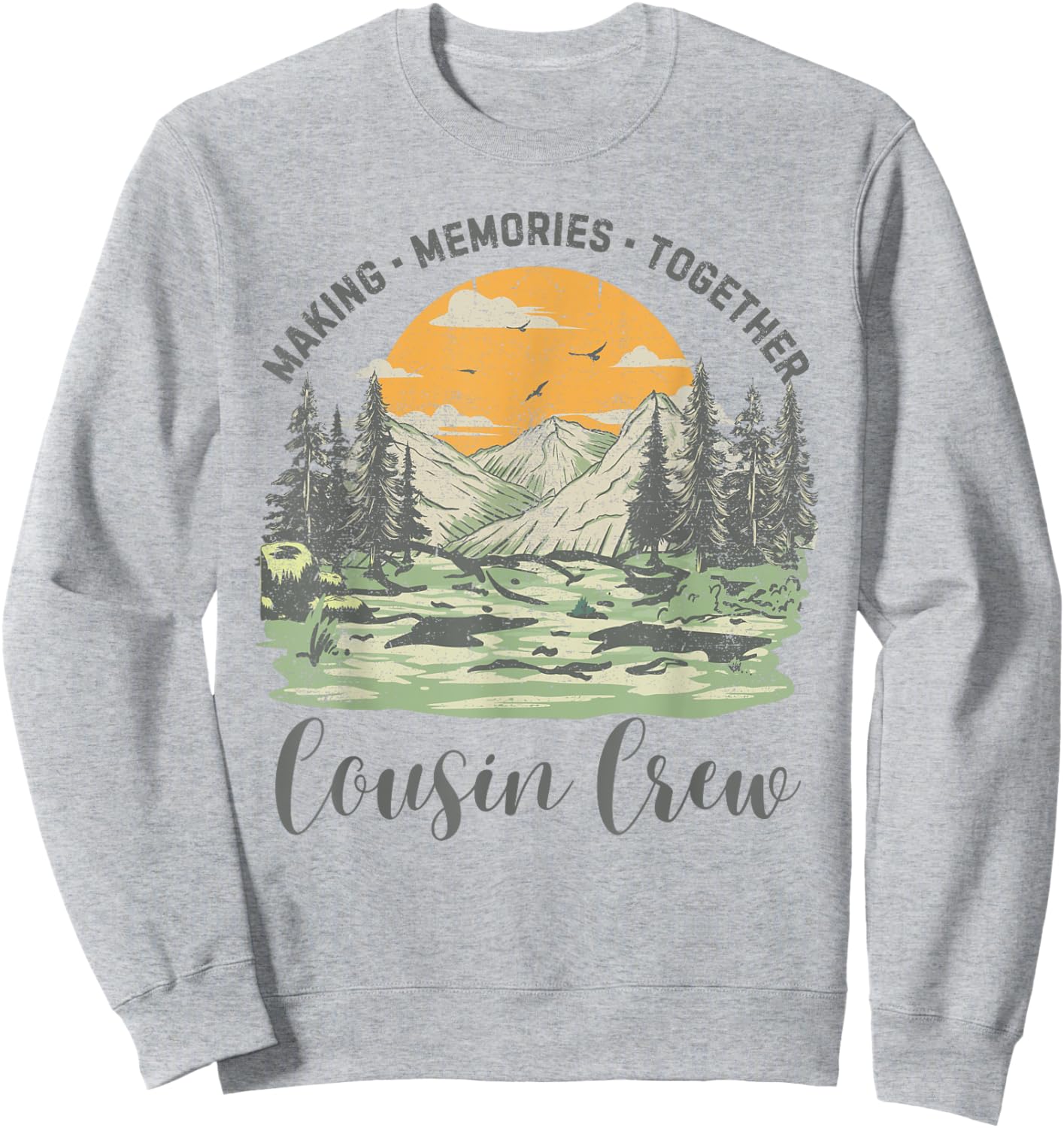 Cousin Crew Adventure Family Camping Vacation 2024 Men Women Sweatshirt - Sweatshirt | Ash