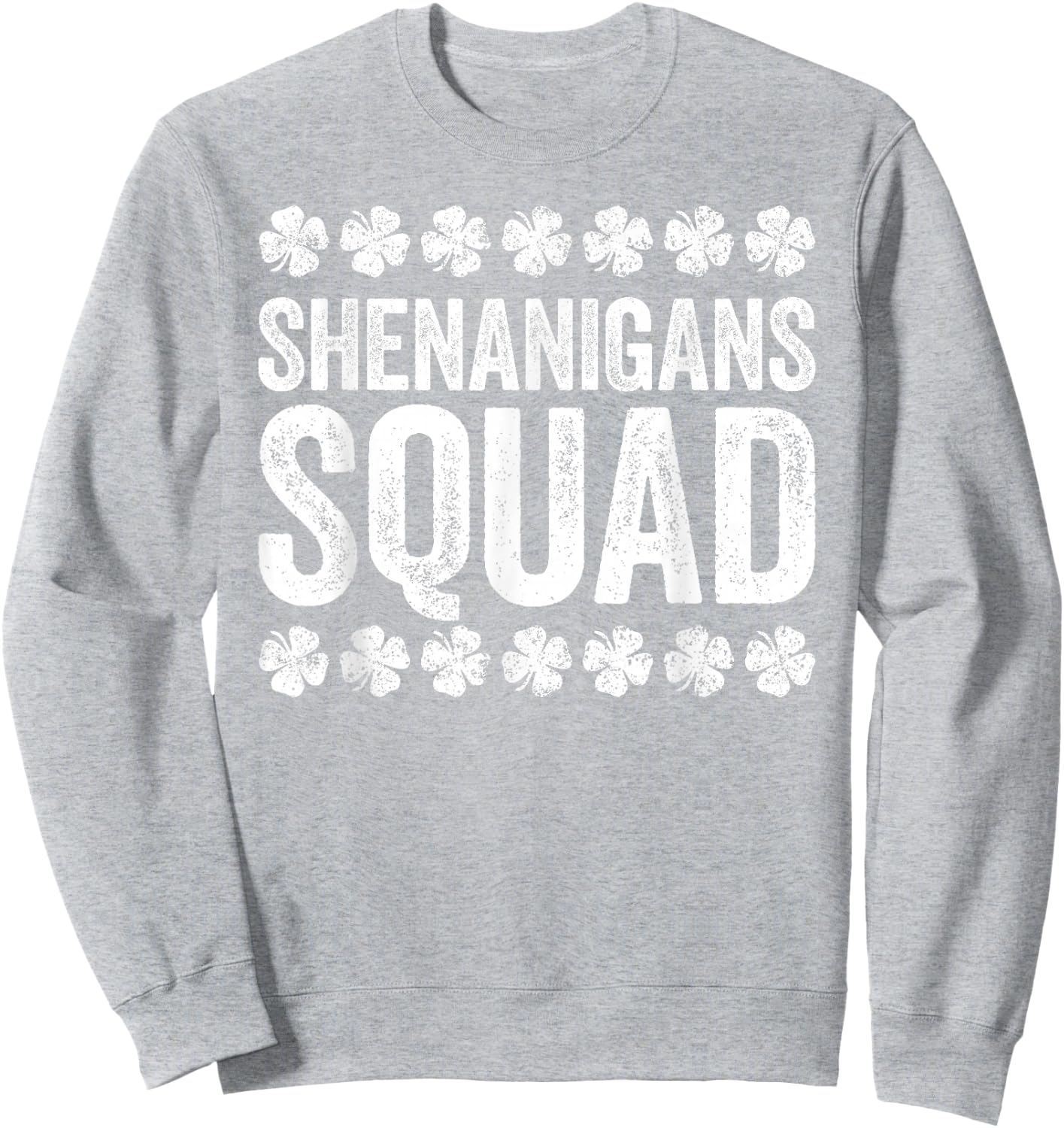 Shenanigans Squad Shirt Irish Men Women Kids St Patricks Day Sweatshirt - Sweatshirt | Ash