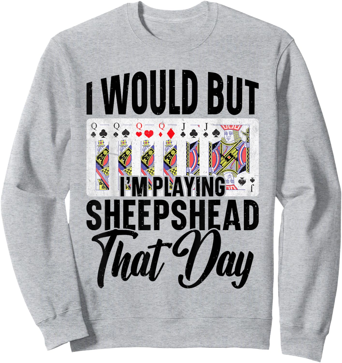 Sheepshead Player Game Sheepshead Card Game Sheepshead Sweatshirt - Sweatshirt | Ash